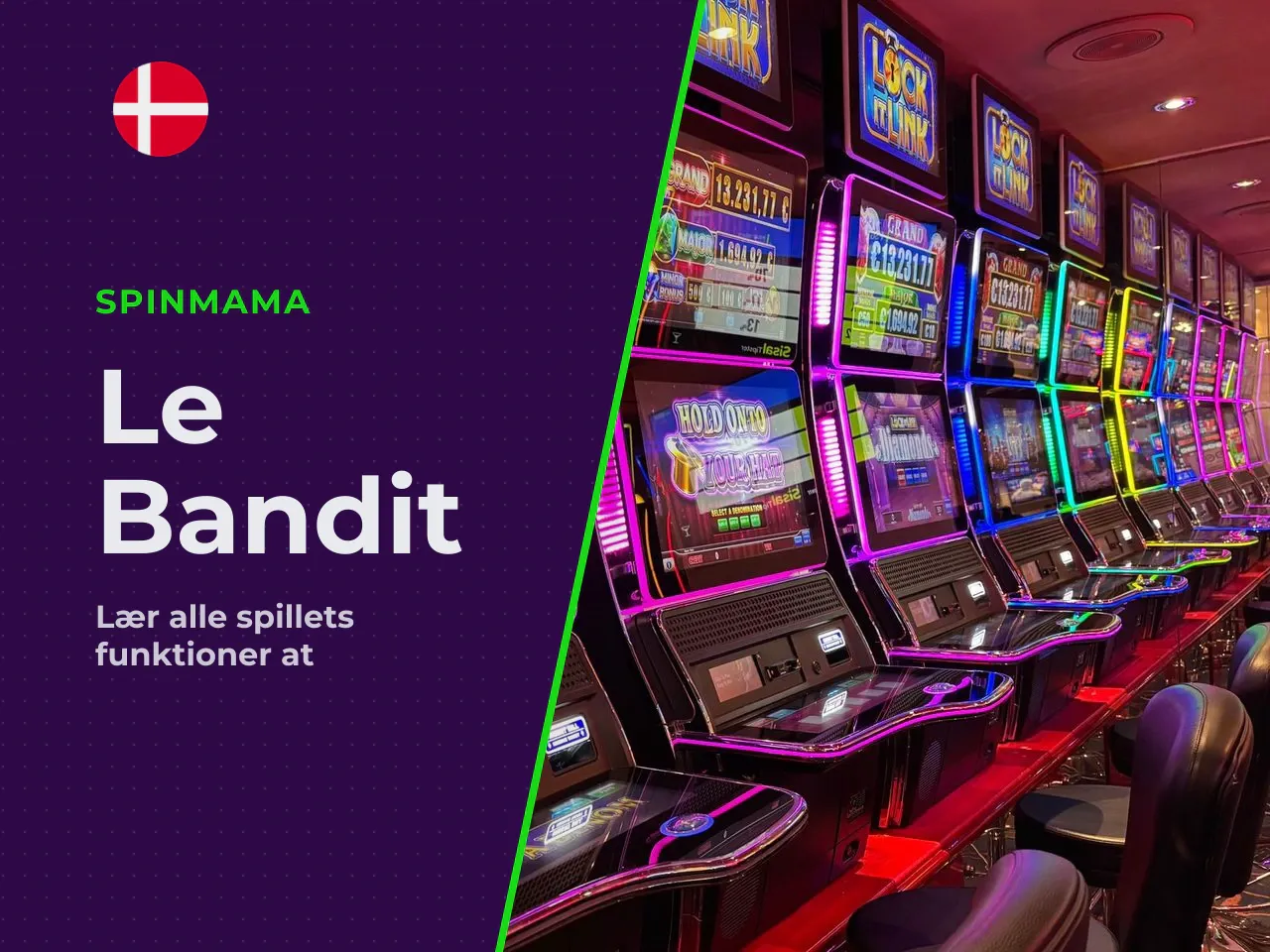Sådan fungerer Le Bandit spilleautomat. Le