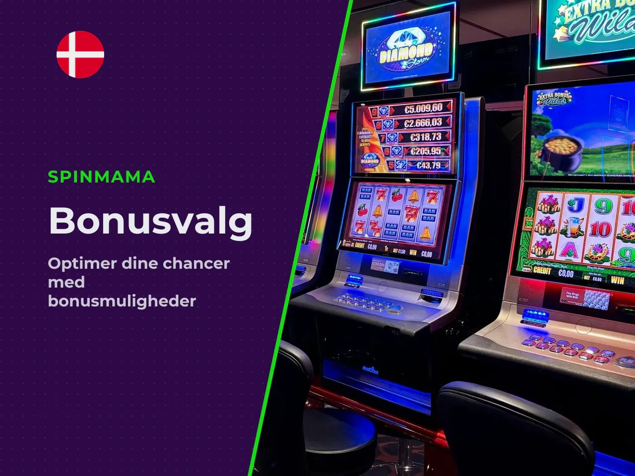 Bonusmuligheder og valg før et spin
