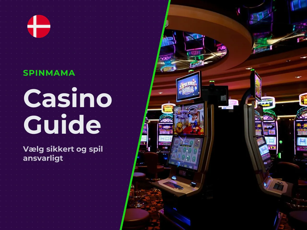 1. Vælg et casino med dansk